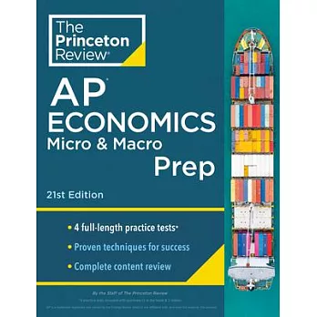 Princeton Review AP Economics Micro & Macro Prep, 2024: 4 Practice Tests + Complete Content Review + Strategies & Techniques