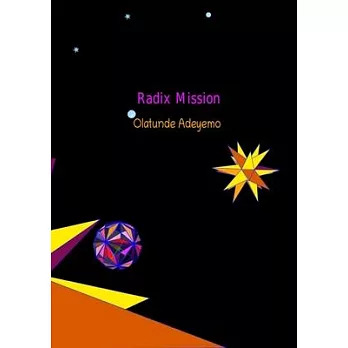 Radix Mission: Mathematical series, Newton expansion for PI, design of Platonic Solids