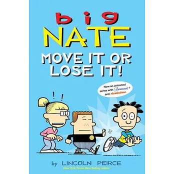 Big Nate: Move It or Lose It! (Volume 29)