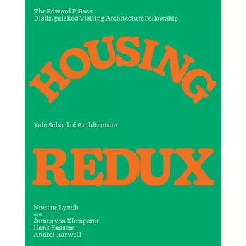 Housing Redux: Alternatives for Nyc’s Housing Projects