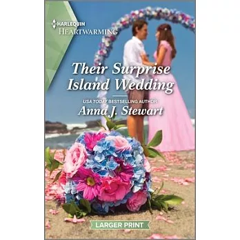 Their Surprise Island Wedding: A Clean and Uplifting Romance