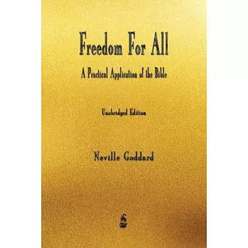 Freedom For All: A Practical Application of the Bible