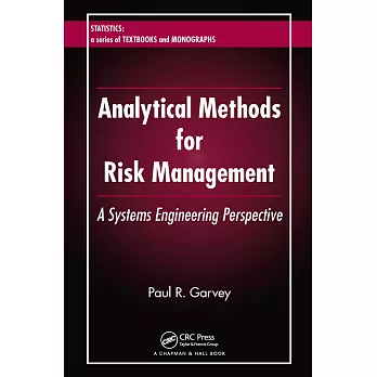 Analytical Methods for Risk Management: A Systems Engineering Perspective