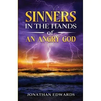 Sinners in the Hands of an Angry God