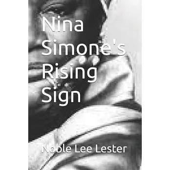 Nina Simone’s Rising Sign