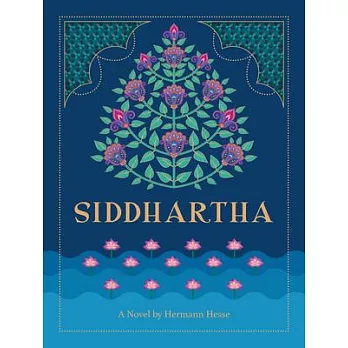 Siddhartha: A Novel by Hermann Hesse