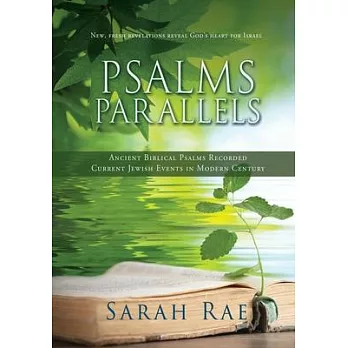 Psalms Parallels: Modern History Hidden in the Psalms