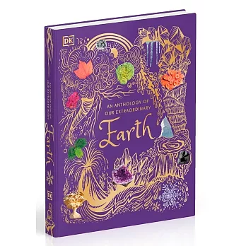 An Anthology of Our Extraordinary Earth (DK Children’s Anthologies)