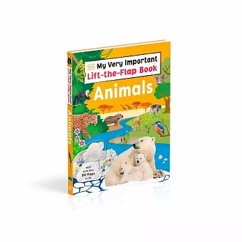 My Very Important Lift-the-Flap Book: Animals: With More Than 80 Flaps to Lift (3-6 歲適讀)