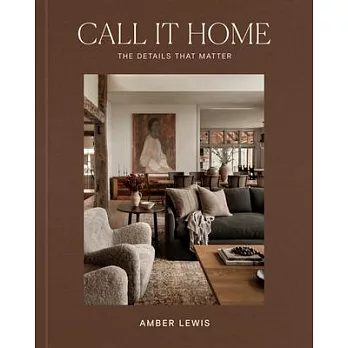 Call It Home: The Details That Matter