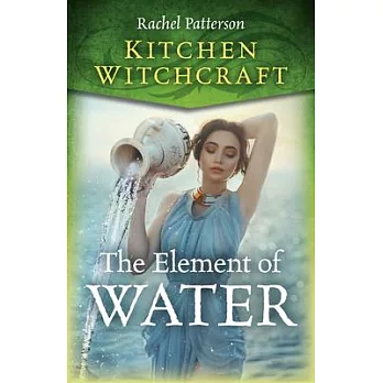 Kitchen Witchcraft: The Element of Water