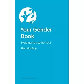 Your Gender Book: Helping You to Be You!