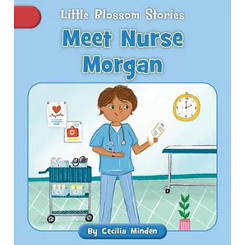 Meet Nurse Morgan