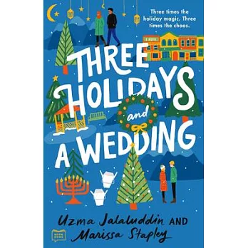 Three Holidays and a Wedding