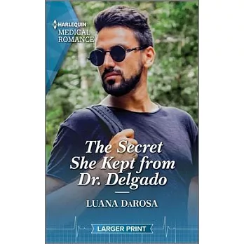 The Secret She Kept from Dr Delgado