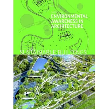 Sustainable buildings :  environmental awareness in architecture /