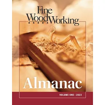 Fine Woodworking Almanac, Vol. 1