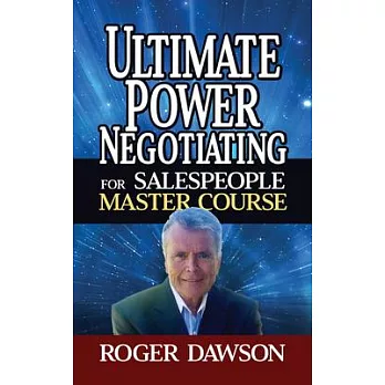 Ultimate Power Negotiating for Salespeople Master Course