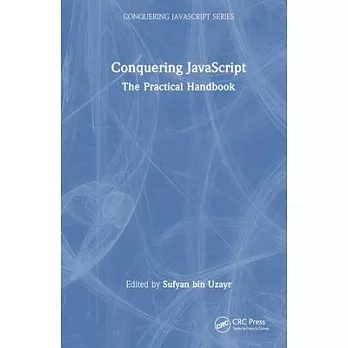 Conquering JavaScript: The Practical Handbook