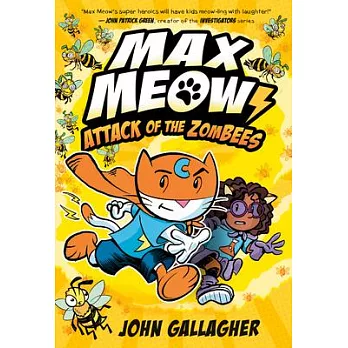 Max Meow #5: Attack of the Zombees: (A Graphic Novel)