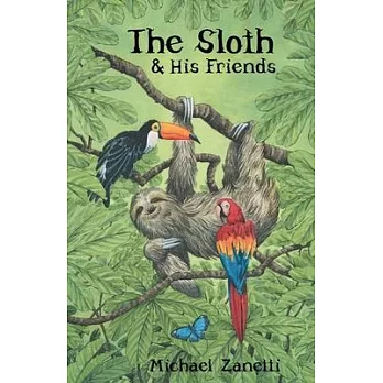 The Sloth and His Friends