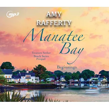 Manatee Bay: Beginnings