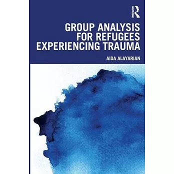 Group Analysis for Refugees Experiencing Trauma