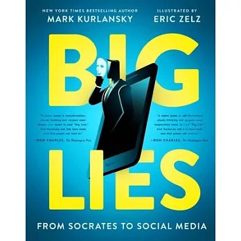 Big Lies: From Socrates to Social Media