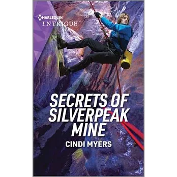 Secrets of Silverpeak Mine