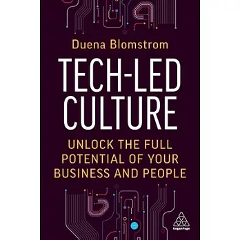 Tech-Led Culture: Unlock the Full Potential of Your Business and People