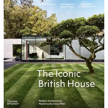 The Iconic British House: Modern Architectural Masterworks Since 1900