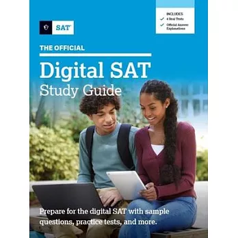 The Official Digital SAT Study Guide /