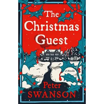 The Christmas Guest: A Novella