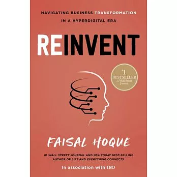 Reinvent: Navigating Business Transformation in a Hyperdigital Era