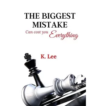 博客來-The Biggest Mistake Can cost you Everything
