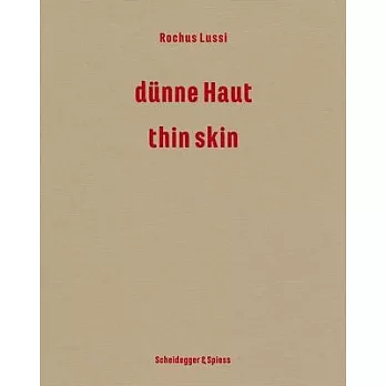 Dünne Haut  ; Arbeiten 1992-2022 = Thin skin : works 1992-2022