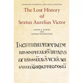 The Lost History of Sextus Aurelius Victor