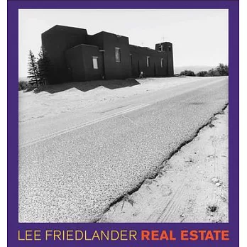 Lee Friedlander: Real Estate