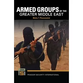 Armed Groups of the Greater Middle East