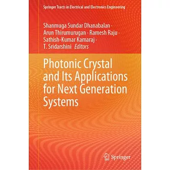 Photonic Crystal and Its Applications for Next Generation Systems