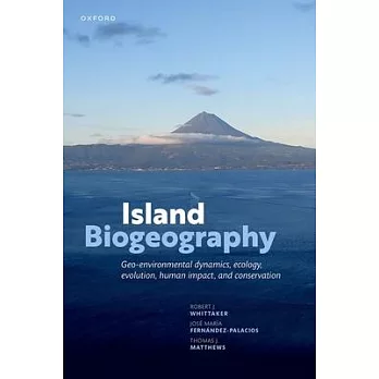 Island biogeography :  geo-environmental dynamics, ecology, evolution, human impact, and conservation /
