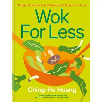 Wok for Less: 80 Effortlessly Easy, Budget-Friendly Meals