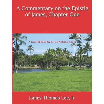 A Commentary on the Epistle of James, Chapter One