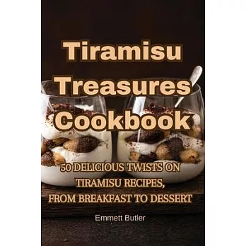 Tiramisu Treasures Cookbook