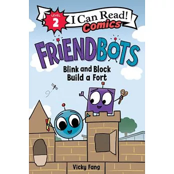 Friendbots  : Blink and block build a fort