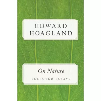 On Nature: Selected Essays