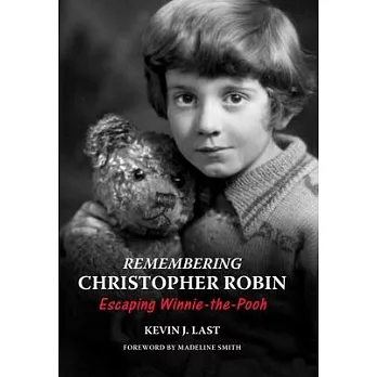Remembering Christopher Robin: Escaping Winnie-The-Pooh