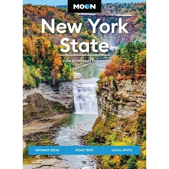 Moon New York State: Getaway Ideas, Road Trips, Local Spots