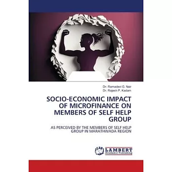 Socio-Economic Impact of Microfinance on Members of Self Help Group