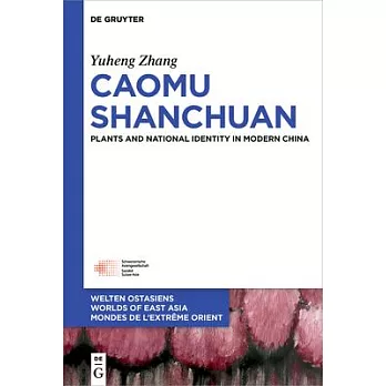 Caomu Shanchuan: Plants and National Identity in Modern China